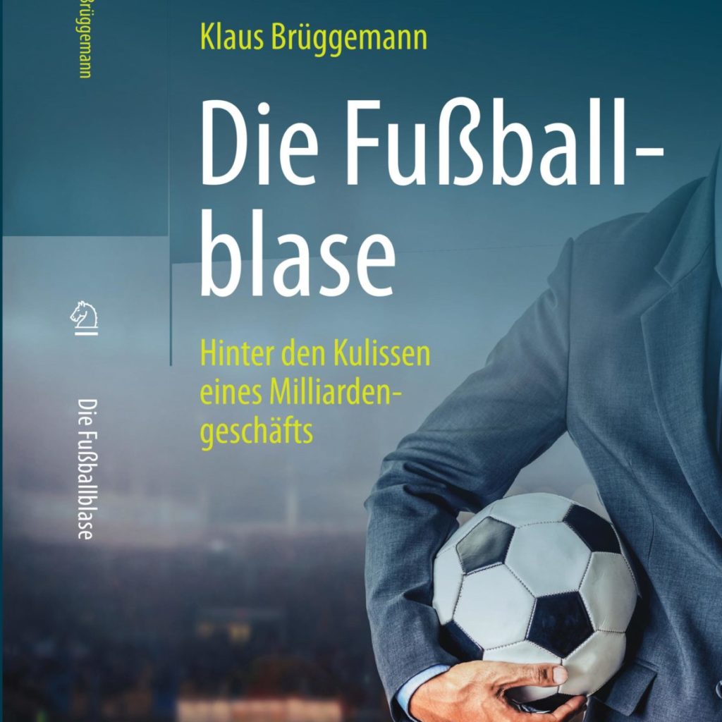 Buchankündigung: Die Fußballblase: Hinter den Kulissen eines Milliardengeschäfts